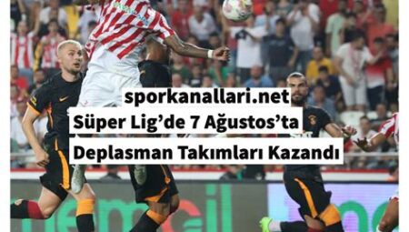 Süper Lig’de Deplasman Maçlarının Önemi ve Etkisi